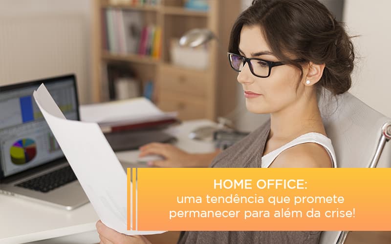 Home Office: Uma Tendência Que Promete Permanecer Para Além Da Crise! - Plima Contabilidade