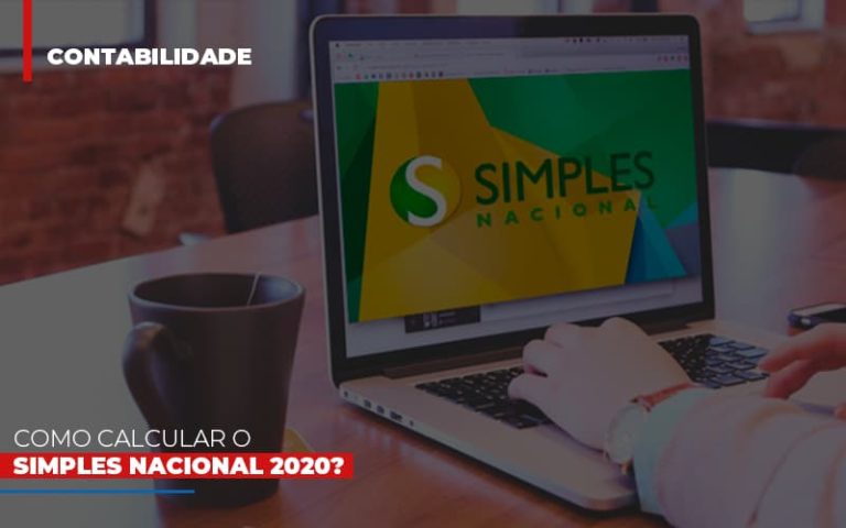 Como Calcular O Simples Nacional 2020? - Plima Contabilidade