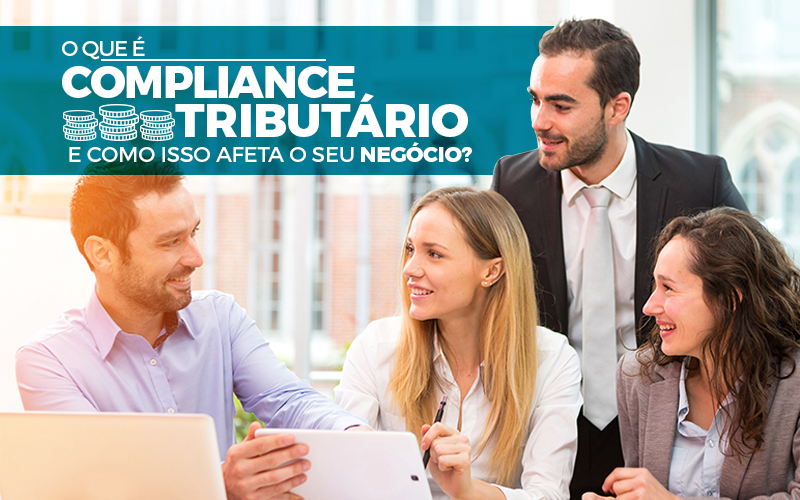 O Que é Compliance Tributário E Como Isso Afeta O Seu Negócio? - Plima Contabilidade