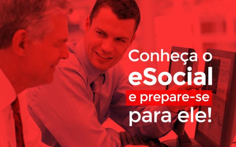 Conheça O Esocial E Prepare Se Para Ele! - Plima Contabilidade