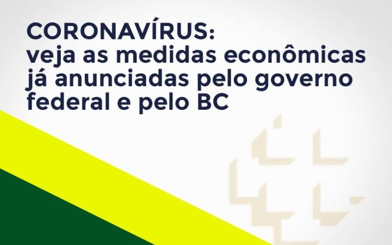 Coronavírus: Veja As Medidas Econômicas Já Anunciadas Pelo Governo Federal E Pelo Bc - Plima Contabilidade