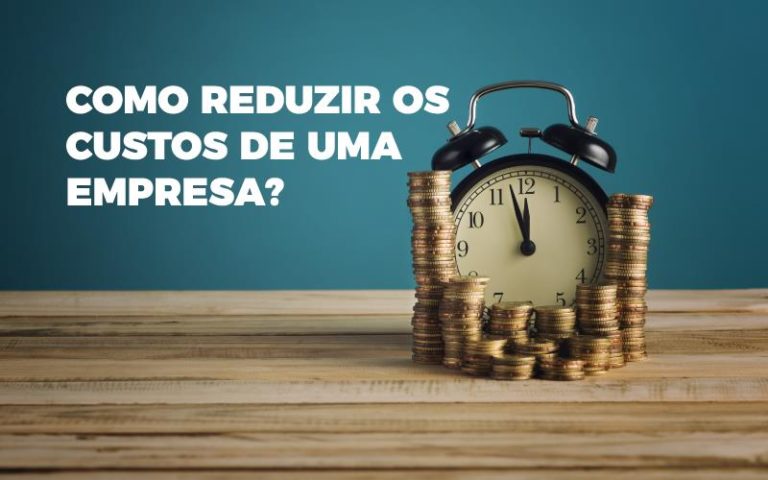 Como Reduzir Os Custos De Uma Empresa? - Plima Contabilidade