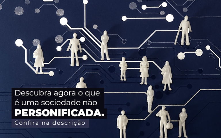 Sociedade Não Personificada O Que é? - Plima Contabilidade