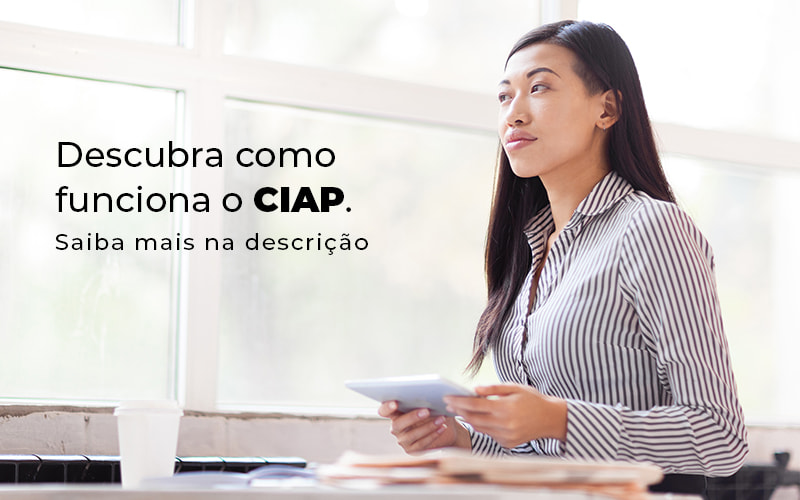 Ciap: Como Funciona? - Plima Contabilidade