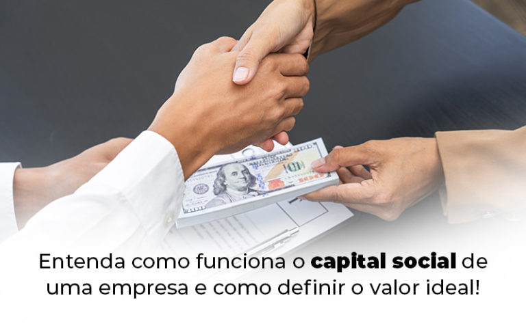 Capital Social De Uma Empresa: Entenda Como Funciona! - Plima Contabilidade