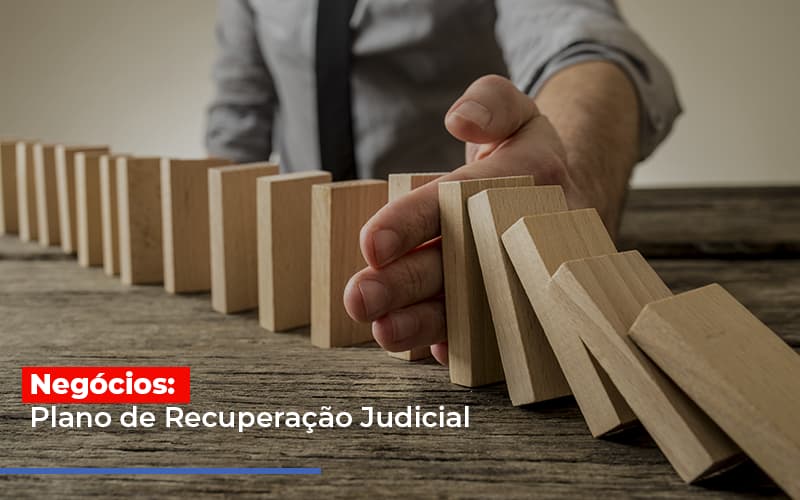 Negócios: Plano De Recuperação Judicial - Plima Contabilidade