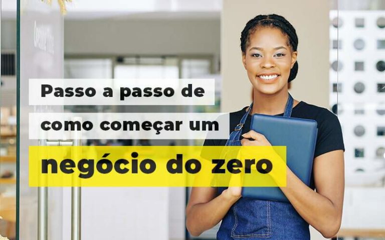 Como Começar Um Negócio Do Zero? Conheça O Passo A Passo. - Plima Contabilidade