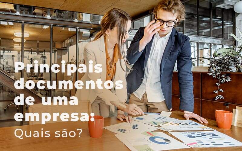 Principais Documentos De Uma Empresa: Quais São? - Plima Contabilidade