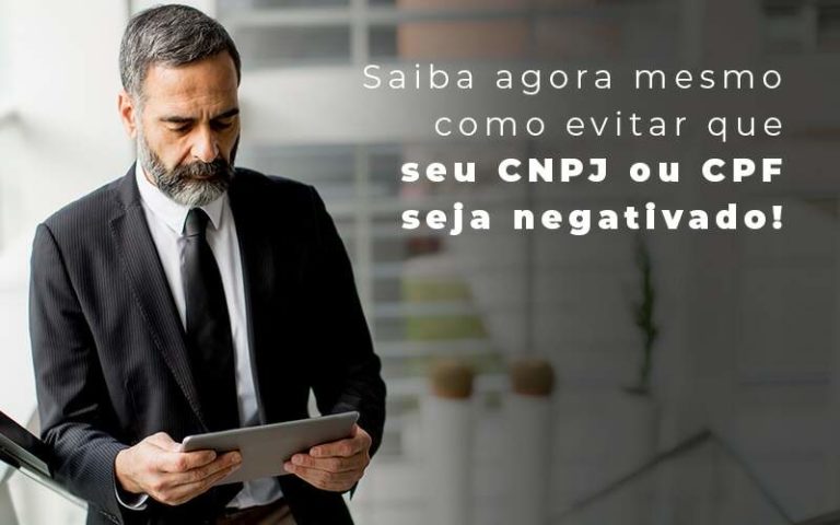 Cnpj Ou Cpf Negativado: Como Evitar? - Plima Contabilidade