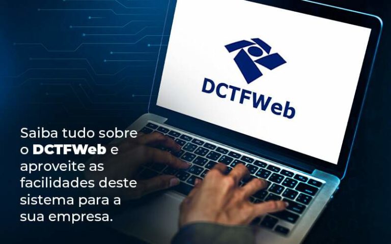 Dctfweb: Conheça Esse Conceito E Fique Por Dentro Das Dicas - Plima Contabilidade