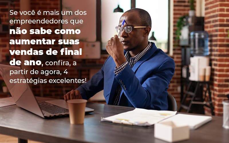 Veja 4 Formas De Alavancar Suas Vendas De Final De Ano - Plima Contabilidade