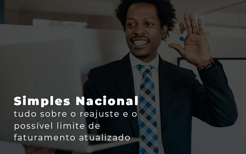 Simples Nacional Com Novo Limite De Faturamento? Entenda! - Plima Contabilidade