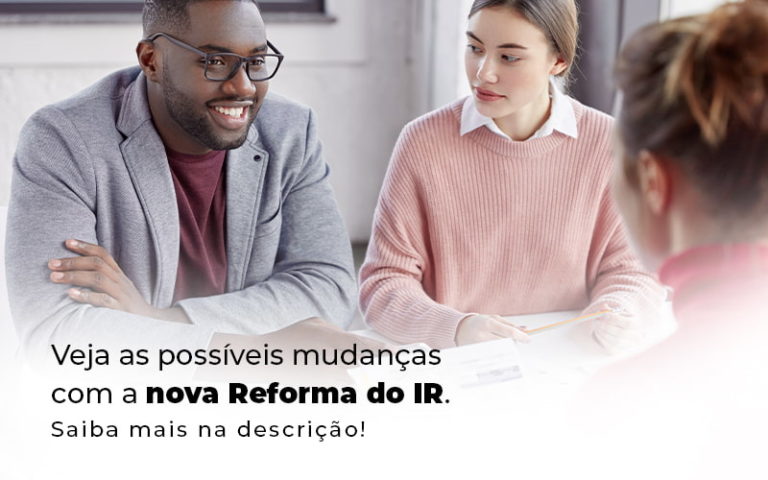 Reforma Do Ir: O Que Você Precisa Saber? - Plima Contabilidade