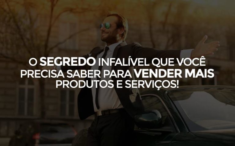 O Segredo InfalÍvel Que VocÊ Precisa Saber Para Vender Mais Produtos E ServiÇos! - Plima Contabilidade