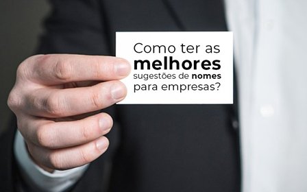 Como Ter As Melhores Sugestões De Nomes Para Empresas? - Plima Contabilidade