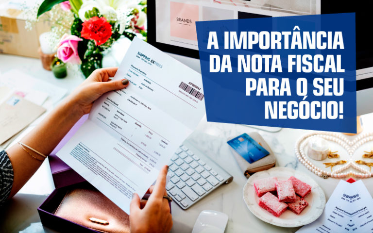 A Importância Da Nota Fiscal Para O Seu Negócio! - Plima Contabilidade