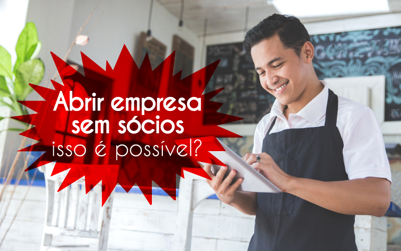 Abrir Empresa Sem Sócios Isso é Possível? - Plima Contabilidade