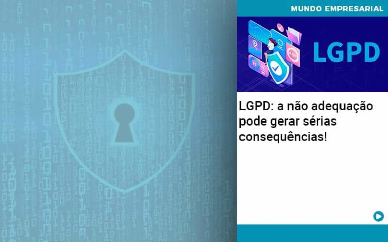 Lgpd: A Não Adequação Pode Gerar Sérias Consequências! - Plima Contabilidade