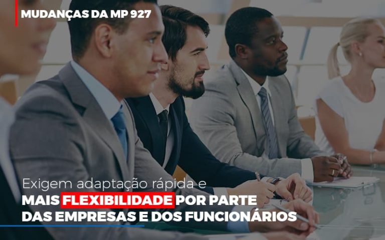 Mudanças Da Mp 927 Exigem Adaptação Rápida E Mais Flexibilidade Por Parte Das Empresas E Dos Funcionários - Plima Contabilidade