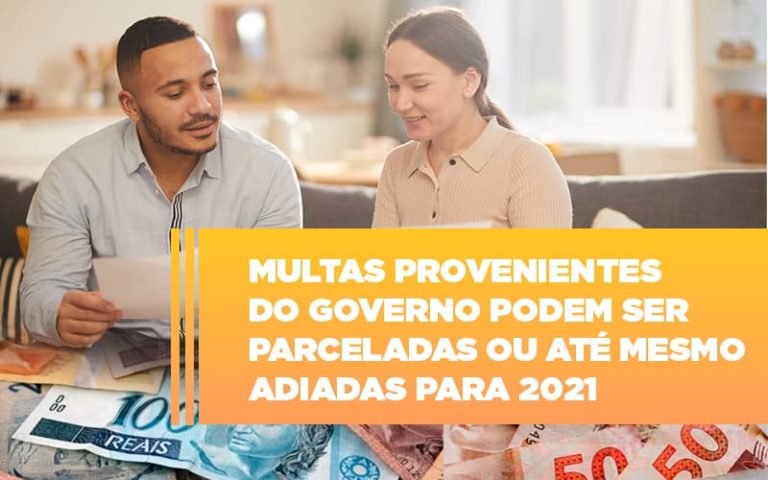 Multas Provenientes Do Governo Podem Ser Parceladas Ou Até Mesmo Adiadas Para 2021 - Plima Contabilidade